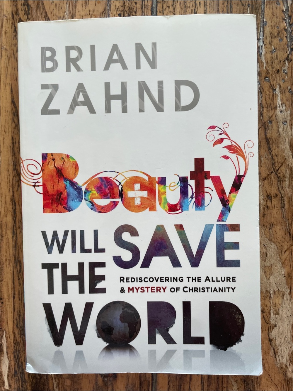 Brian Zahnd ’Beauty Will Save the World' Book Charisma House